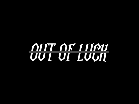 OUT OF LUCK DIECUT STICKER